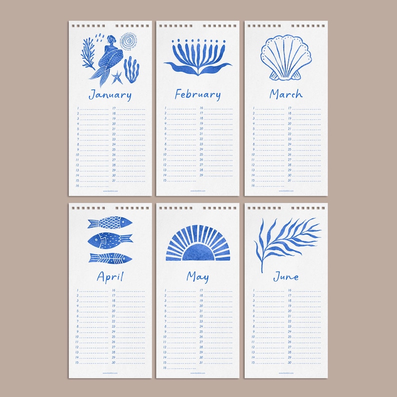 May include: A six-month calendar featuring blue illustrations and text on white paper. Each month has a unique design: January with a bird, February with a flower, March with a seashell, April with fish, May with a sun, and June with a leaf.