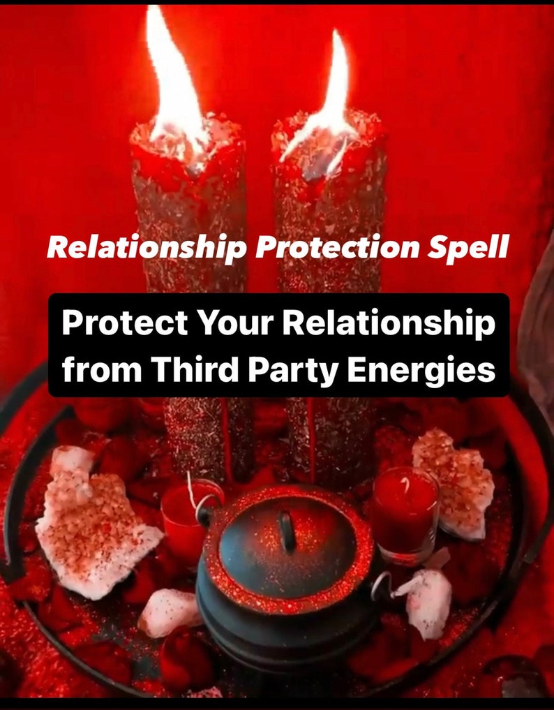 Protect Your Relationship From Third Party Energies Remove Negative Energies/curses/blockages