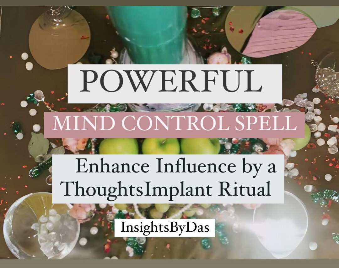 Powerful Mind Control Spell Thought Implantation Ritual Direct Thoughts ...