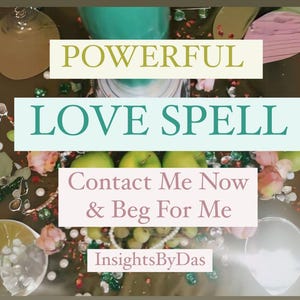 Powerful Love Spell ,  Contact Me Now & Beg For Me Ultimate Dual ENERGY SPELL , Obsession Spell