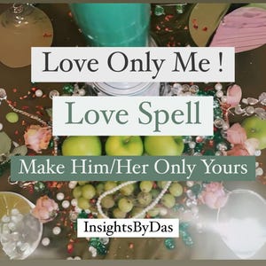 Love Only Me - Obsessive your heart belongs only to me LOVE SPELL