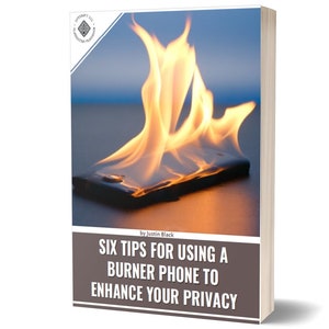Digital Privacy Guide Personal Security - Six Tips for Using a Burner Phone to Enhance Your Privacy