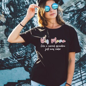 Big Mama Tshirt, Big Mama Shirt, Gift For Big Mama, Big Mama Gifts, Mothers Day Gift, Big Mama Tee, Big Mama Life, New Big Mama Gift