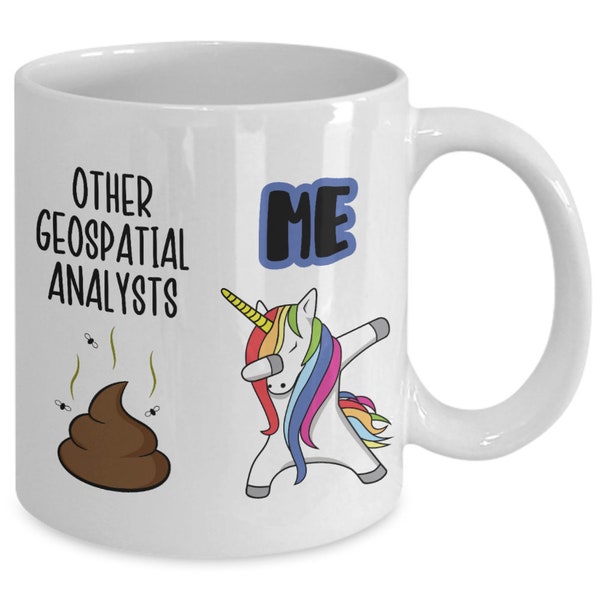 Geospatial Analyst Mug, Geospatial Analyst Gift, GIS Analyst Mug, Funny GIS Analyst Gift Idea, Gift For Geospatial Analyst