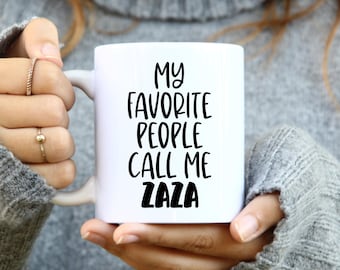 Zaza Grandma Gifts, Zaza Mug, My Favorite People Call Me Zaza, Gift for Grandma, Grandparent Gift