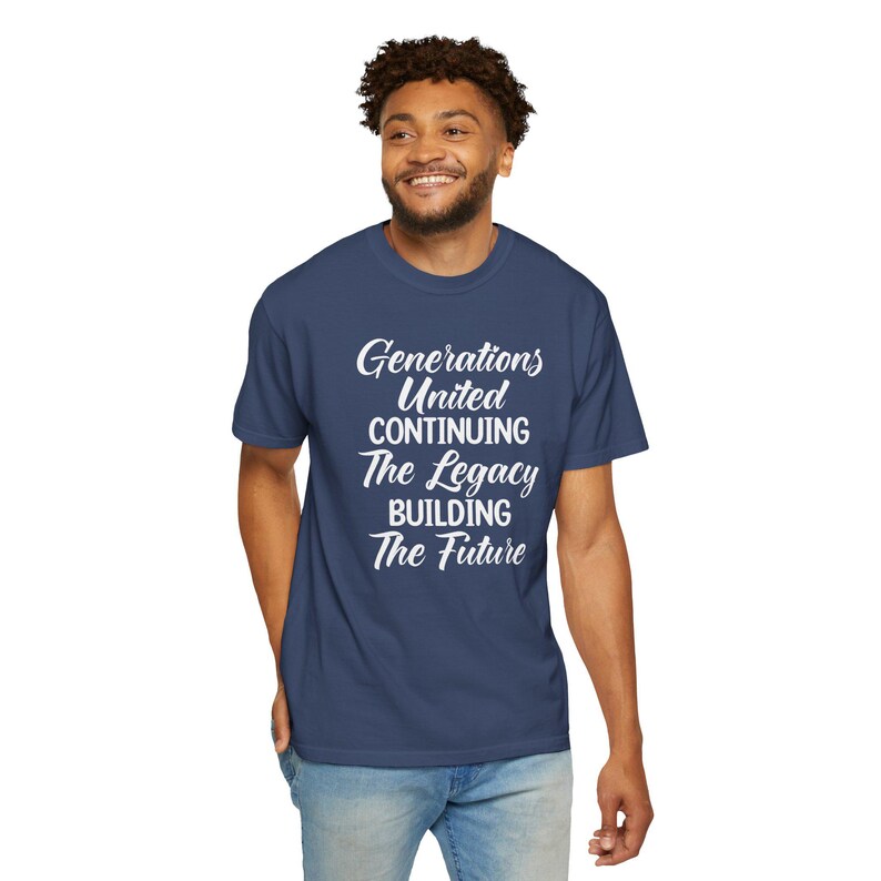Generations United T-shirt, Family Reunion Tee, Family Gathering Shirt, Legacy Building Future, Unisex Tee, Gift for Family Reunion, Family image 5
