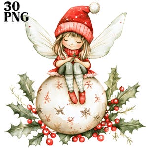 May include: A watercolor illustration of a Christmas fairy with red wings, a red hat, and a red dress sitting on a white Christmas ornament with snowflakes. The fairy is holding a sprig of holly. The ornament is surrounded by holly leaves and red berries.