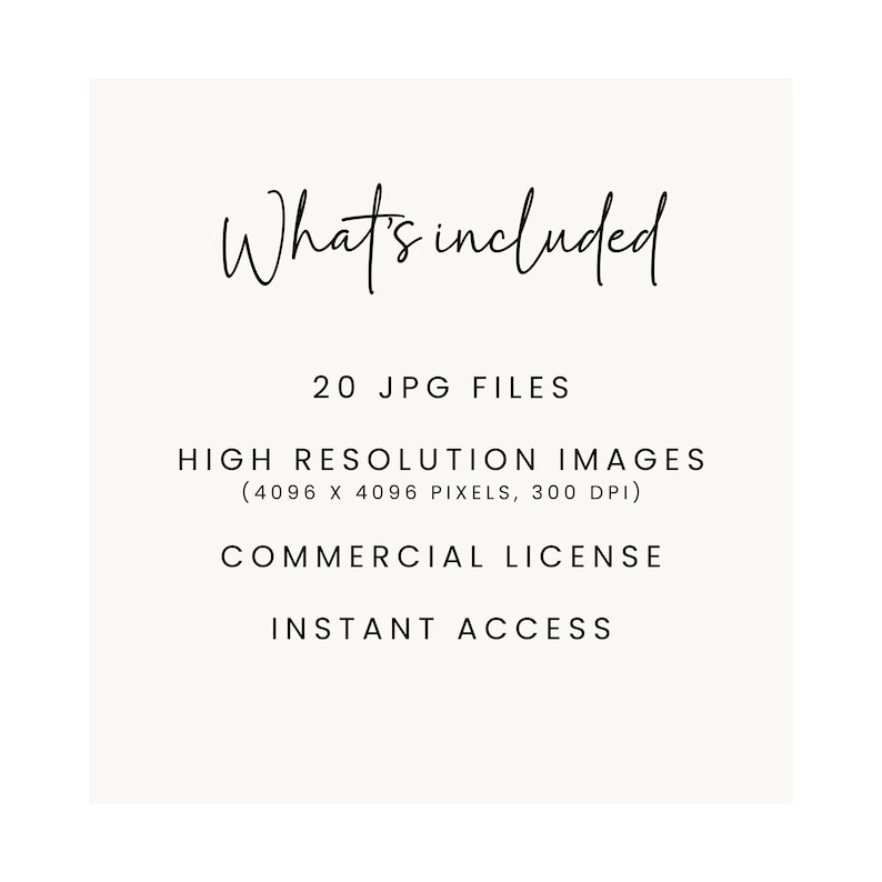 May include: What's included: 20 JPG files, high resolution images (4096 x 4096 pixels, 300 DPI), commercial license, instant access.