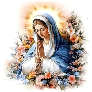 May include: A painting of the Virgin Mary in a blue robe with a halo of light. She is surrounded by flowers and has her hands clasped in prayer.