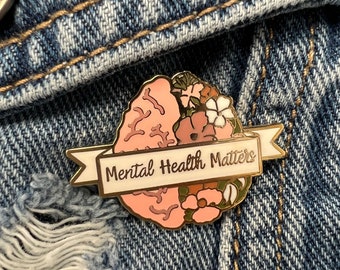 Mental Health Matters Enamel Pin – Positive Affirmation Lapel Pin, Mental Health Awareness Gift, Inspirational Hard Enamel Pin, Self Care
