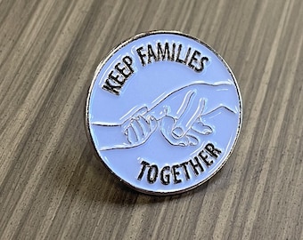 Keep Families Together Lapel Pin, Immigration Rights Lapel Pin, Immigrant Lapel Pin