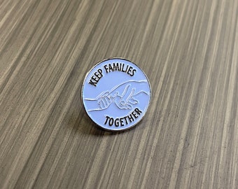 Keep Families Together Lapel Pin, Immigration Rights Lapel Pin, Immigrant Lapel Pin