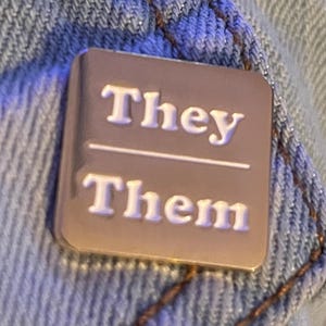 They/Them Pronoun Lapel Pin, They Them Pronouns Lapel Pin Gold and White