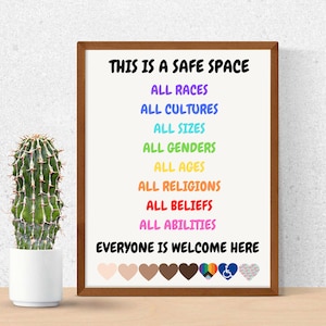 Safe Space DIGITAL PRINT, Everyone is Welcome, Equality Poster Printable Art, Instant Download Prints