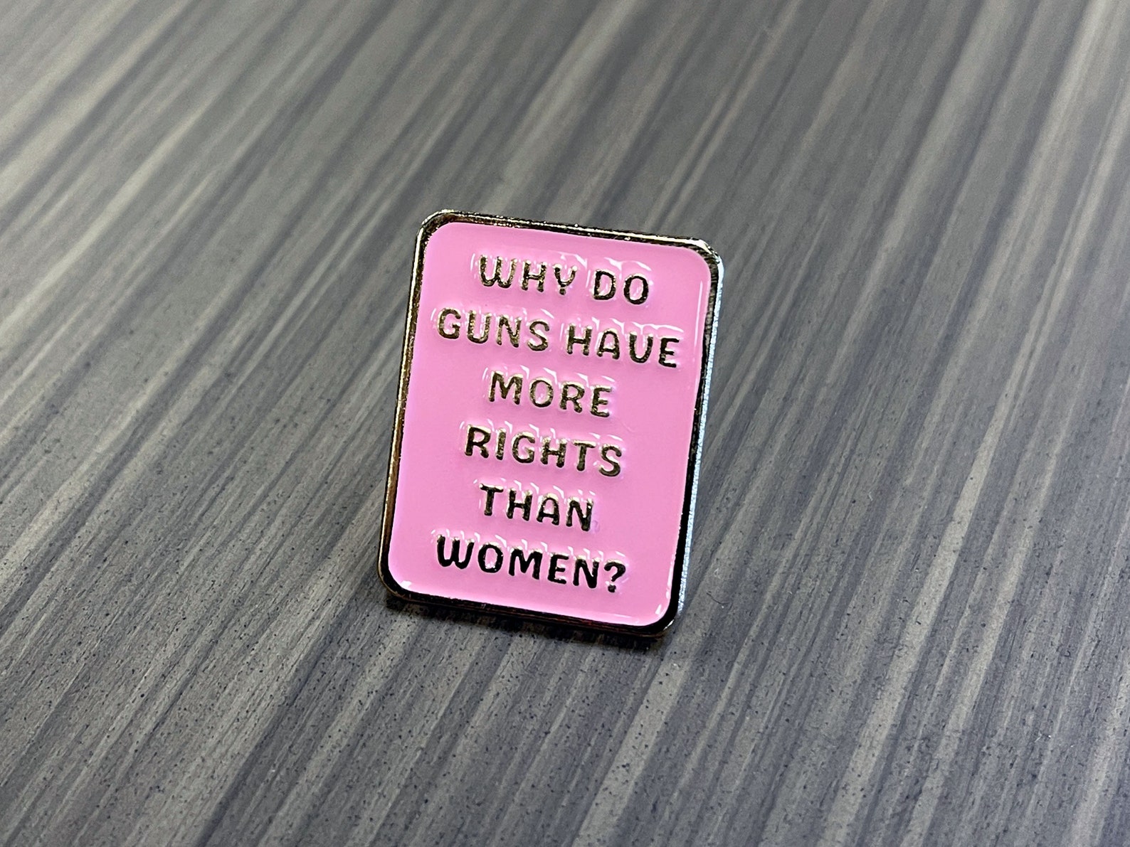 Why Do Guns Have More Rights Than Women Women's Rights Etsy