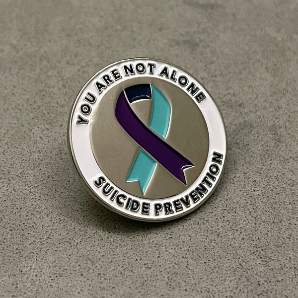 You Are Not Alone Suicide Prevention Enamel Lapel Pin