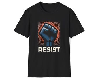 Resistance Fist Graphic T-Shirt: Social Justice Activist Tee