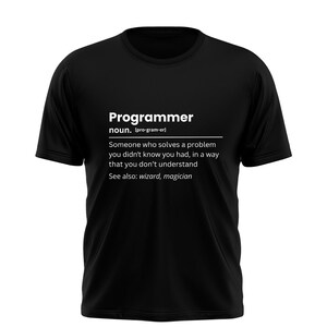 Programmer, Software Engineer Shirt,  Computer Geek Gifts, Programmers Tee, Coding Shirt, Computer Nerd Gift, Hacker Shirt
