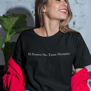 Bad Bunny el perreo no tiene horario unisex T-Shirt
