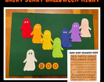May include: A felt board with a Halloween theme. The board is green and features a white ghost with the word "BOO" in orange letters. There are seven felt ghosts in a rainbow of colors, with black eyes and a white outline. The text "HAIRY SCARY HALLOWEEN NIGHT" is written in brown on a tan background. The text reads: "On a hairy scary Halloween night I thought I'd see a ghost in white But very much to my surprise... A ____ ghost stood before my eyes I said, Hey ghost, how can this be? A ____ ghost is news to me He turned around and then he said... I washed myself in ____ instead."