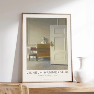 Hammershoi Poster, Realismus, Vilhelm Hammershoi, Interior med Büste, Ausstellungsplakat, Kunstdruck in Museumsqualität auf Papier