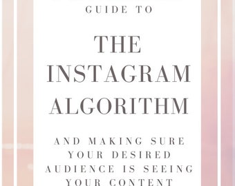 Guide to Overcoming the Instagram Algorithm