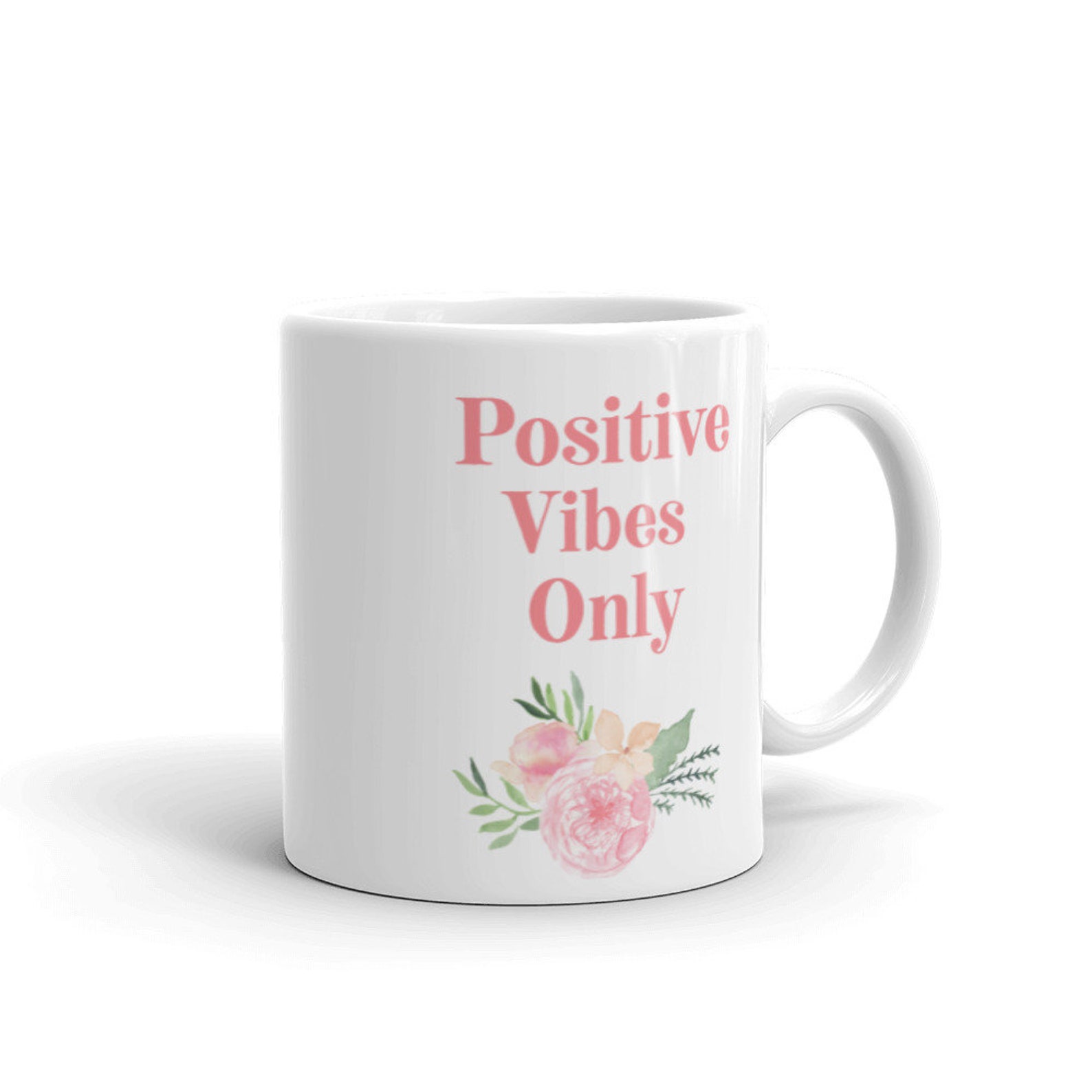 Positive Vibes Only Mug Ceramic Mug Coffee Mug 11 oz Mug | Etsy