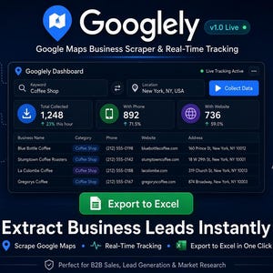 May include: A dark-themed software interface titled Googlely, featuring a dashboard for Google Maps business scraping and real-time tracking. It displays data fields for business names, phone numbers, websites, and addresses, with an Export to Excel button.