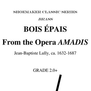Bois Epais from the opera Amadis - Brass Band - Classic Series - Medium Easy