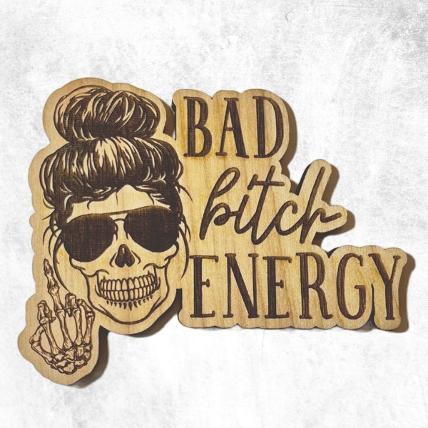 Bad bitch energy magnet, best friend gift, birthday present for her, good vibes, funny adult gag gift for bestie, galentines day, bitches 3d