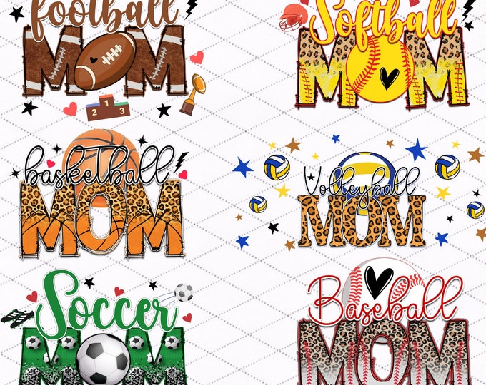Sport Mom Sublimation Bundle, PNG Digital File Only, Happy Mother Day,Football Mom, Soccer Lovers,Baseball Mom, Volleyball Mom, Softball Mom