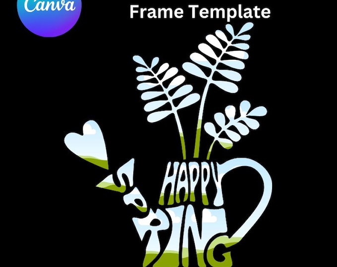 Happy Spring in Canva Frame Template, Spring Flower, Spring Garden,Flower Garden,Blossom,Cute Design,Drag and Drop Image In Canva Templates