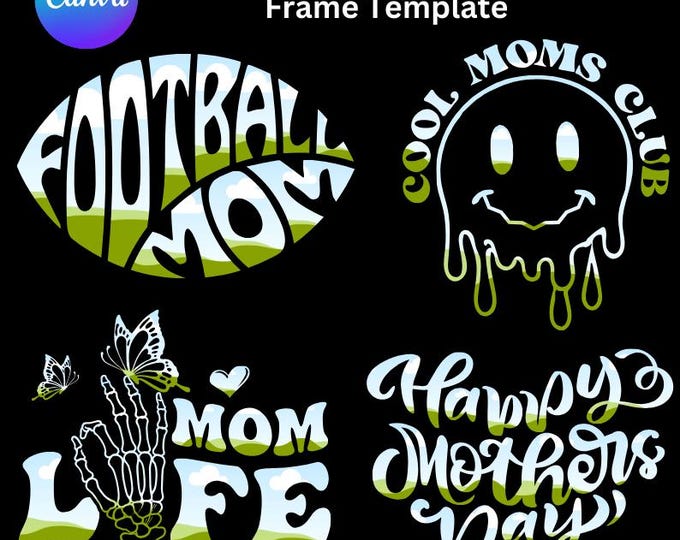 Editable Happy Mother's Day in Canva Frame Templates,Football Mom,Cool Mom Club, Mom Life, Mother Design Words In Shape, DIY Digital