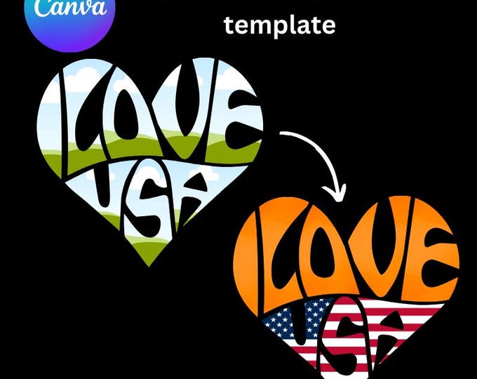 I Love USA in the Shape of a Heart, USA In Canva Template Frame, Drag and Drop Image In Canva Templates