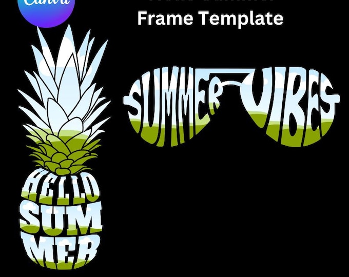 Hello Summer Pineapple in Canva Frame Template,Summer Vibes,Sweet Summer,Hello Summer,LOVE Summer,Summer fruits, Summer holiday,Summer fun