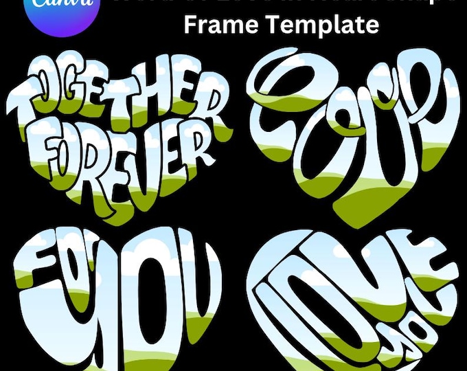 Love Quotes In Heart Shape Canva Templates,I Love You, For You,Romantic and Elegant Style Frame,From The Heart,Love Is Power,Roots Of Love