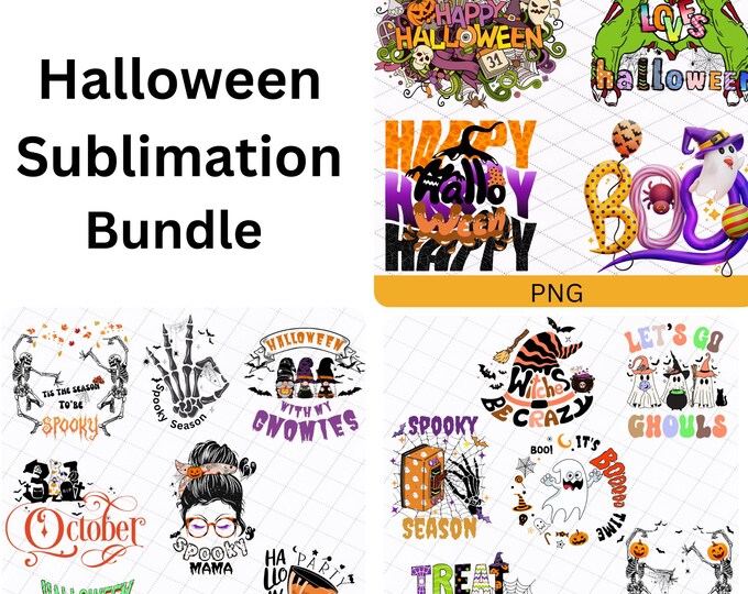 Halloween Sublimation Bundles,Spooky Mama, Let's Go Ghouls,Witches Be Scary, 31 October, Halloween Party,Spooky Season,It's Boo Time