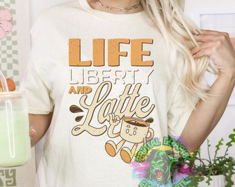 Life Liberty and Latte Ready to Press DTF Transfer, Patriotic DTF Transfers, Coffee DTF Transfer, Fourth of July Apparel dtf D0080