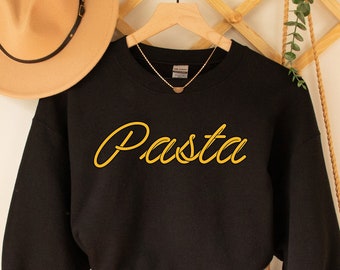 Pasta Sweatshirt, Gift for Italy Lover, Pasta Gifts, Spaghetti Tee, Foodie Gift, Funny Shirt, Food T-shirt, Food Shirt, Noodles Shirt