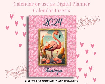 2024 Printable or Digital Tropical Flamingo Calendar  Monthly Calendars plus 2024 & 2025 at a Glance - Great to add to your Goodnotes!