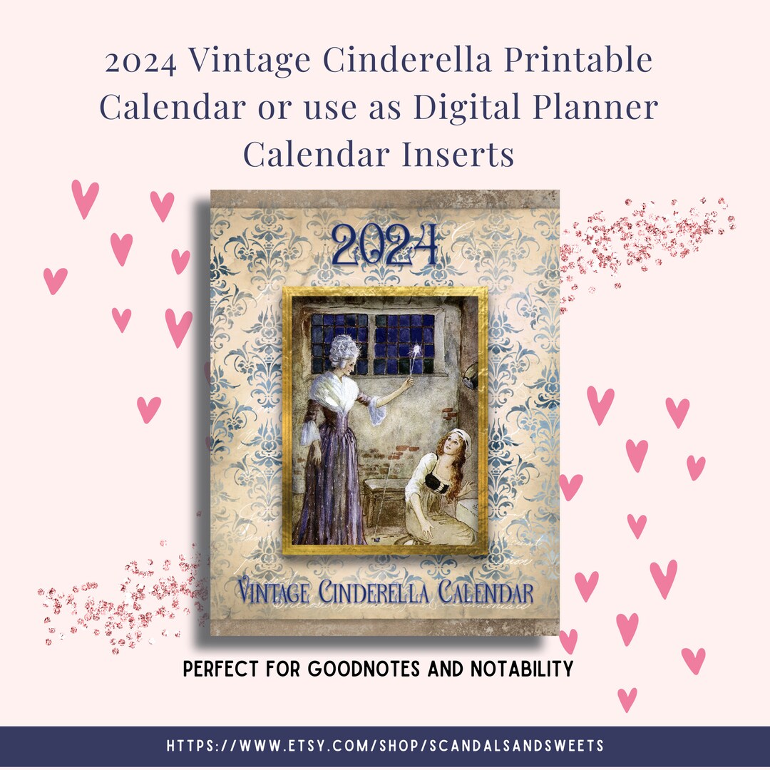 2024 Vintage Cinderella Printable or Digital Monthly Calendars Plus