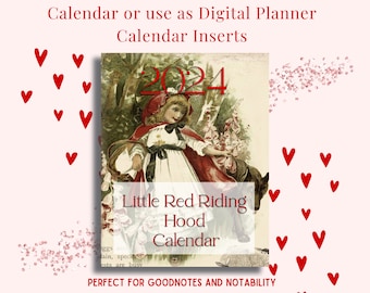 2024 Vintage Red Riding Hood - Printable or Digital - Monthly Calendars plus 2024 & 2025 at a Glance - Art Calendar Instant Download
