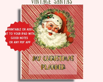 Complete Christmas Printable Planner with Vintage Santas- Party Planning - Checklists - Recipes-Photo Booth- Budgets-Digital Planner Inserts