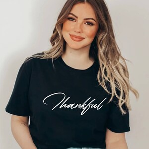 Thankful Shirt, Family Thanksgiving Shirt, Grateful Blessed Shirt, Thanksgiving Holiday Shirt, Teacher Fall Shirt, Friendsgiving Shirt