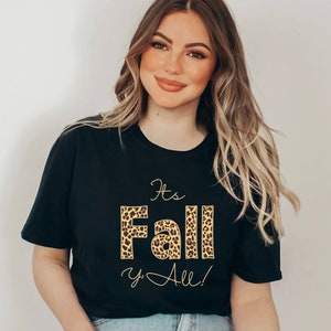 Its Fall Yall Shirt, Happy Fall Yall Shirt, Thanksgiving Family Shirt, Fall Gift Shirt, Leopard Print, Pumpkin Shirt, Its Fall Y&#39;All Shirt