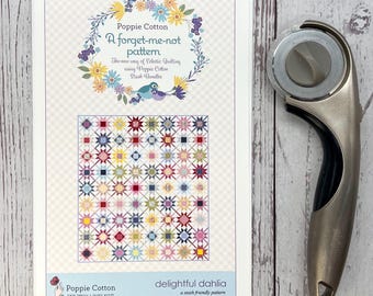 Delightful Dahlia Quilt, from the Forget Me Not Collection, a Stash Buster Pattern!