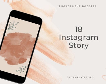 May include: A smartphone mockup displaying a social media story template with a brown watercolor background and green leaf illustrations. The text "18 Instagram Story" is displayed above the phone. The text "ENGAGEMENT BOOSTER" is displayed in the top right corner. The text "18 TEMPLATES JPG" is displayed below the phone.