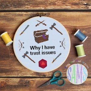 Why I have Trust Issues ~Digital Download Cross Stitch Pattern ~ Dice, RPG, Nerdy, Geeky, Modern, Funny Dungeons and Dragons,