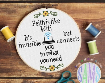 Faith Is Like Wifi ~ Cross Stitch Pattern Digital Download ~ Sassy, Sarcastic, Modern, Simple, Floral,