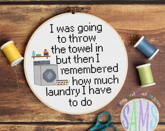 Throw The Towel In ~ Cross Stitch Pattern Digital Download ~ Sassy, Snarky, Subversive, Modern, Funny